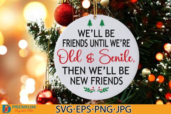 Funny Friend Christmas Ornament SVG PNG Review