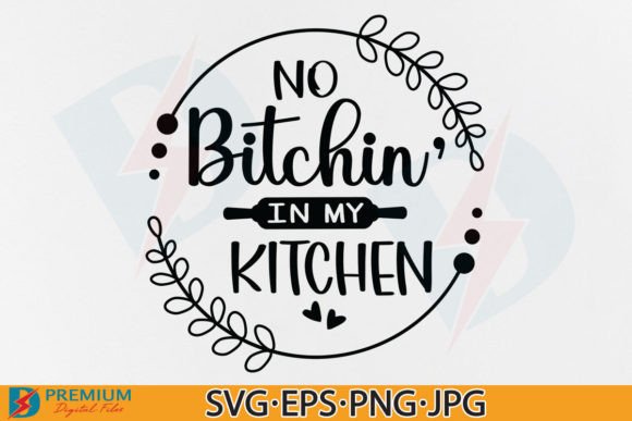 Funny Kitchen Sign Decor SVG Cooking PNG Review