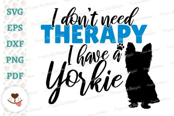 Funny Yorkie Dog Therapy SVG PNG DXF PDF Review for Embroidery Projects