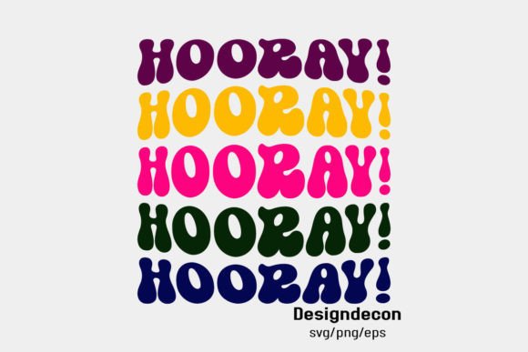 Hooray Funny Retro Wavy Groovy SVG PNG