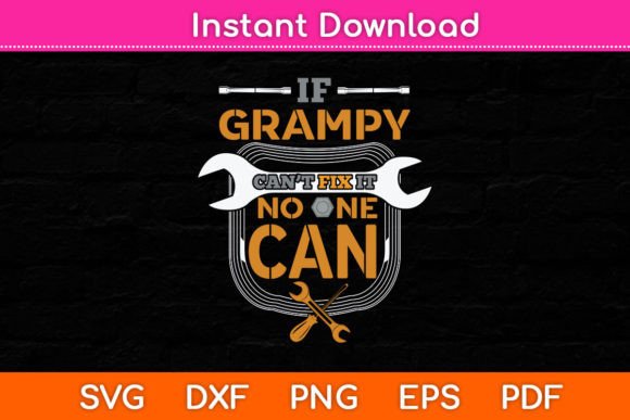 If Grampy Can’t Fix It No One Can Funny